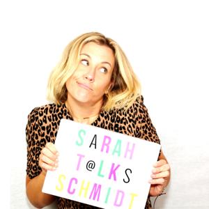 Sarah Talks Schmidt