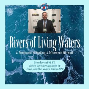 Rivers of Living Waters by Talk 4 Radio