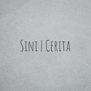 Sini | Cerita