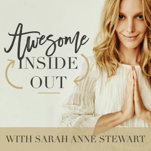 Awesome Inside Out by Sarah Anne Stewart