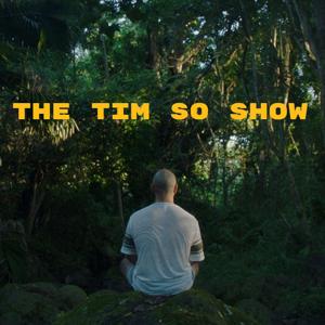 The Tim So Show