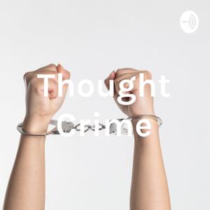 Thought Crime