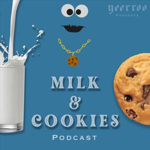 Milk & Cookies Podcast