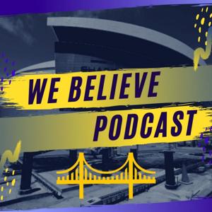 We Believe Podcast