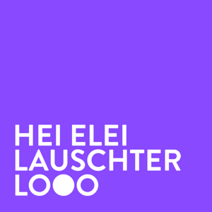 Hei Elei Lauschter Lo