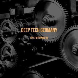 Deep Tech Germany  - Startups and Venture Capital by Jörn "Joe" Menninger