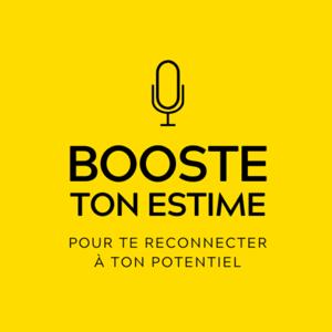 Booste ton estime