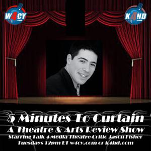 5 Minutes to Curtain by Talk 4 Podcasting