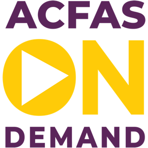 ACFAS On Demand by American College of Foot and Ankle Surgeons