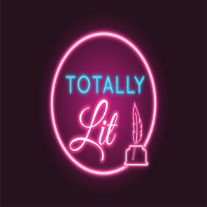 Totally Lit! by totallylitpodcast