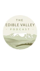 The Edible Valley Podcast