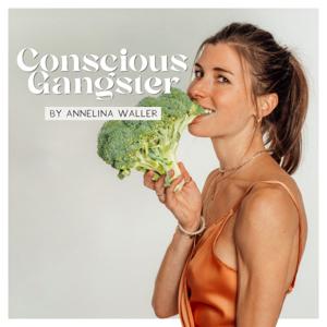 Conscious Gangster by Annelina Waller