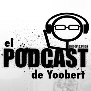 El poodcast de Yoobert