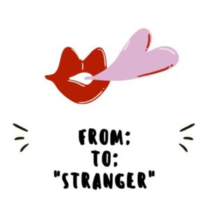 From; 
To;
"Stranger"