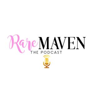 RareMaven: The Podcast