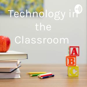Technology in the Classroom