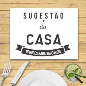 Sugestão da Casa