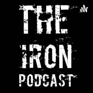 The Iron Podcast