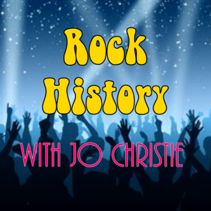 Rock History with Jo Christie