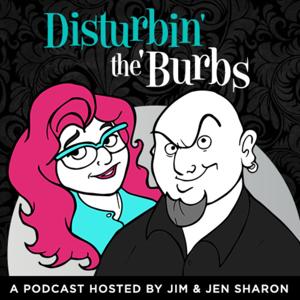 Disturbin' the 'Burbs Podcast