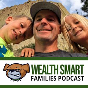 Wealth Smart Families Podcast