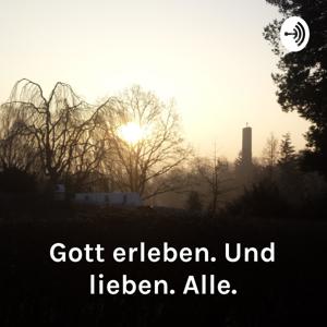 Gott erleben. Und lieben. Alle. - Predigten für überall