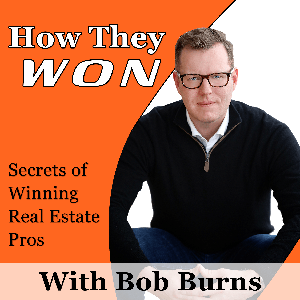 How They Won: Secrets of Winning Real Estate Pros