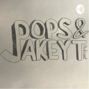 Pops and JakeyT Podcast