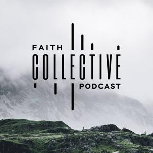 Faith Collective Podcast