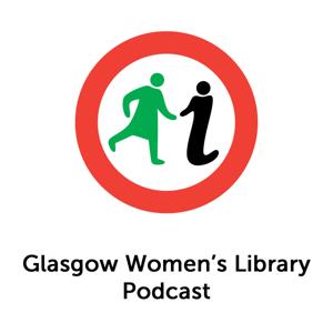 Glasgow Women's Library Podcast