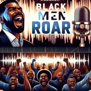 Black Men Roar
