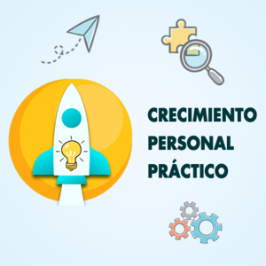 Crecimiento Personal Práctico by Victor Toscano