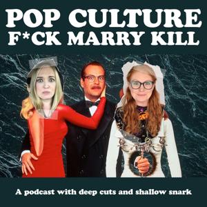 Pop Culture Fuck Marry Kill