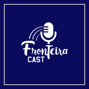 FronteiraCast