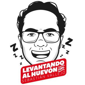 Levantando Al Huevón con Sebastián Vallejo