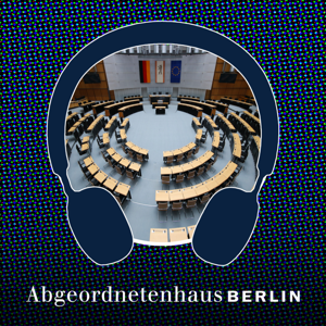 Parlamentsgeflüster - Podcast des Berliner Abgeordnetenhauses