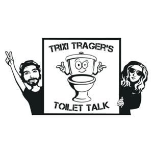 Trixi Trager’s Toilet Talk by John Trager
