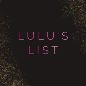 Lulu’s List