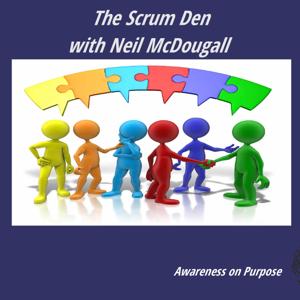 The Scrum Den with Neil McDougall