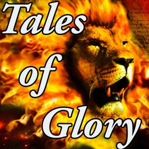 Tales of Glory