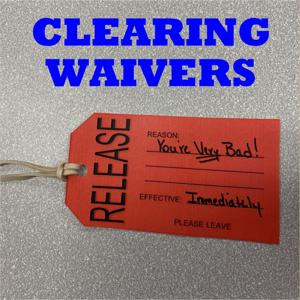 Clearing Waivers