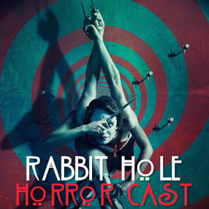 Rabbit Hole Horror Cast: A Podcast for the FX show "American Horror Story"