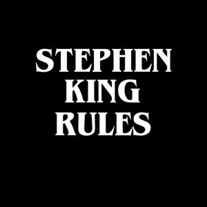 Stephen King Rules