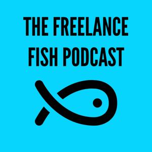 The Freelance Fish Podcast