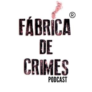 Fábrica de Crimes by Mari & Rob