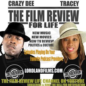 The Film Review: Movies Music Culture Politics Society Podcast | #TFRPodcastLive