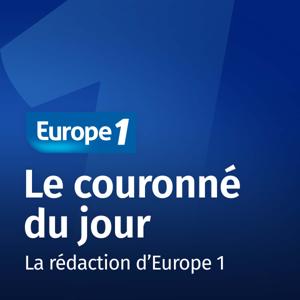 Le couronné du jour - Europe 1