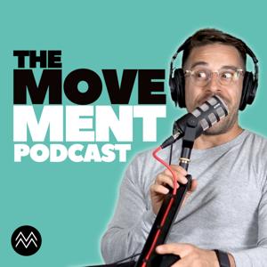 The Movement Podcast