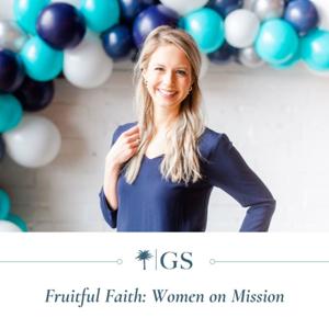 Grace Space Christian Coaching's Fruitful Faith: Women on Mission Podcast