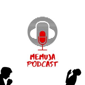 Memuja Podcast